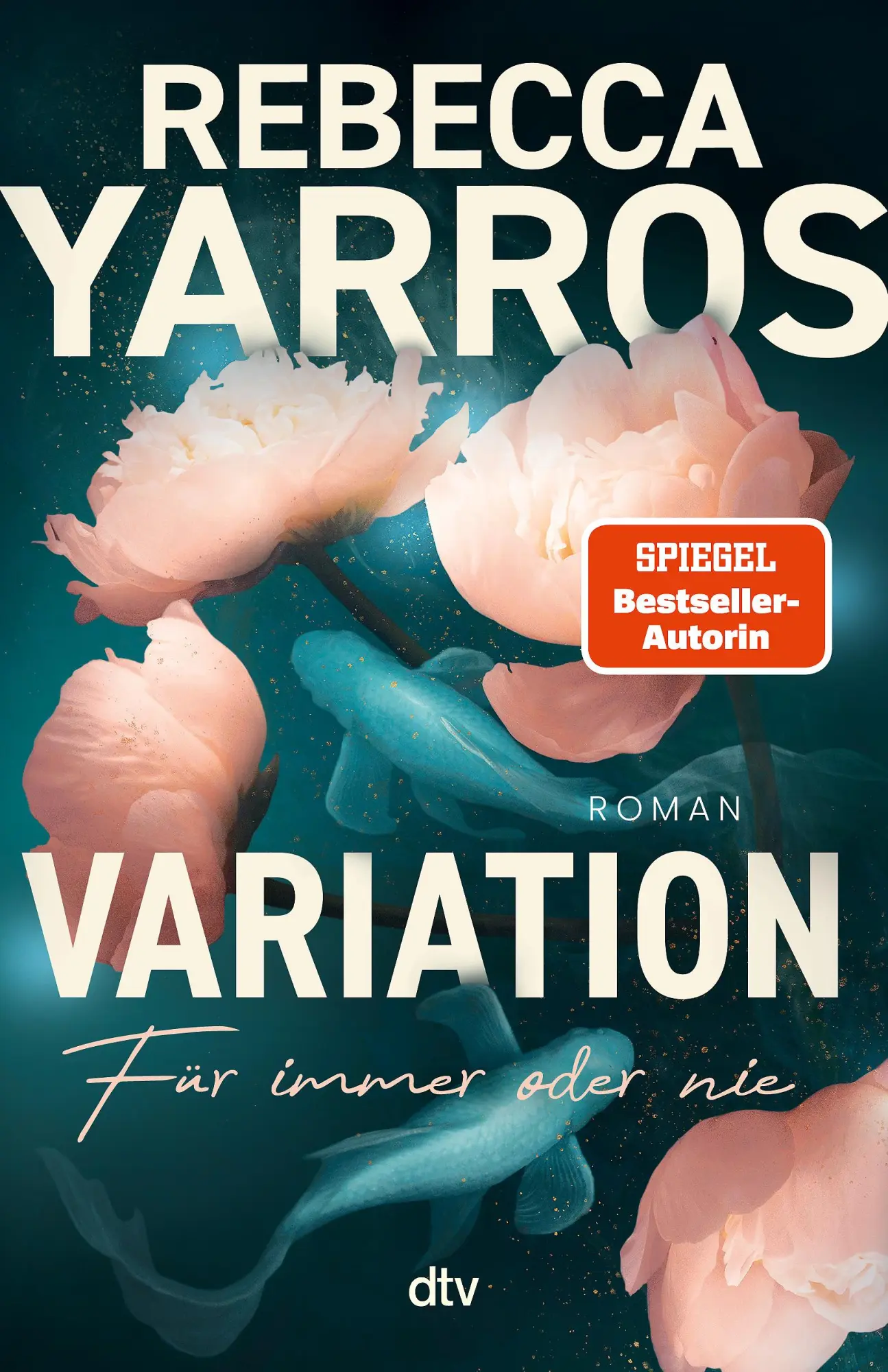 Cover: 9783423264259 | Variation - Für immer oder nie | Rebecca Yarros | Taschenbuch | 576 S.