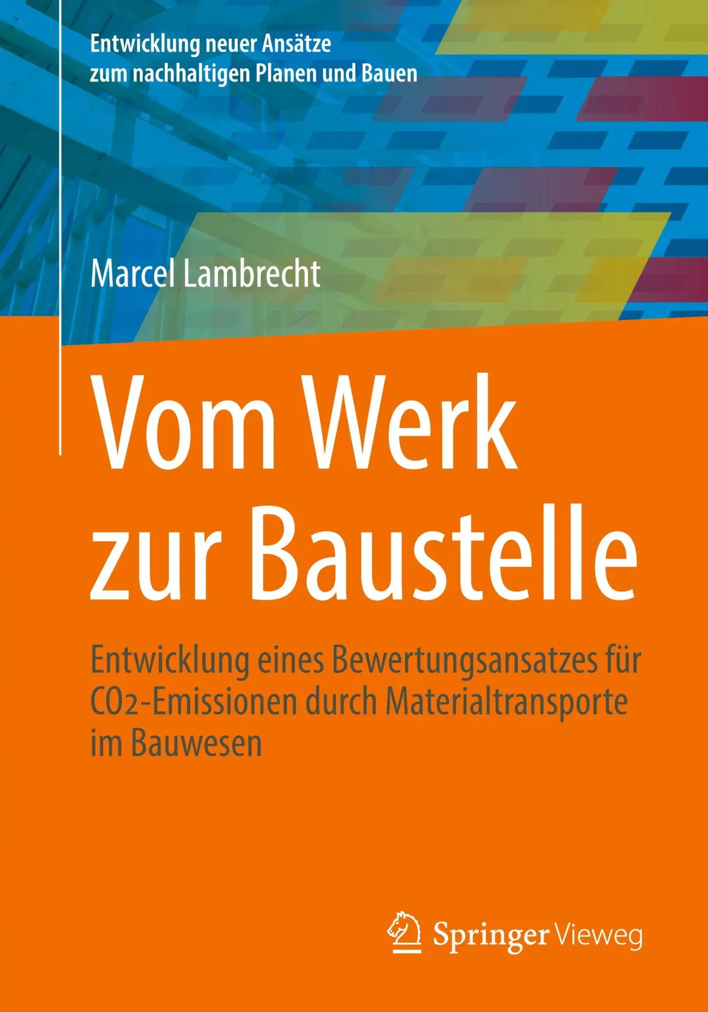Cover: 9783658514259 | Vom Werk zur Baustelle | Marcel Lambrecht | Taschenbuch | xx | Deutsch