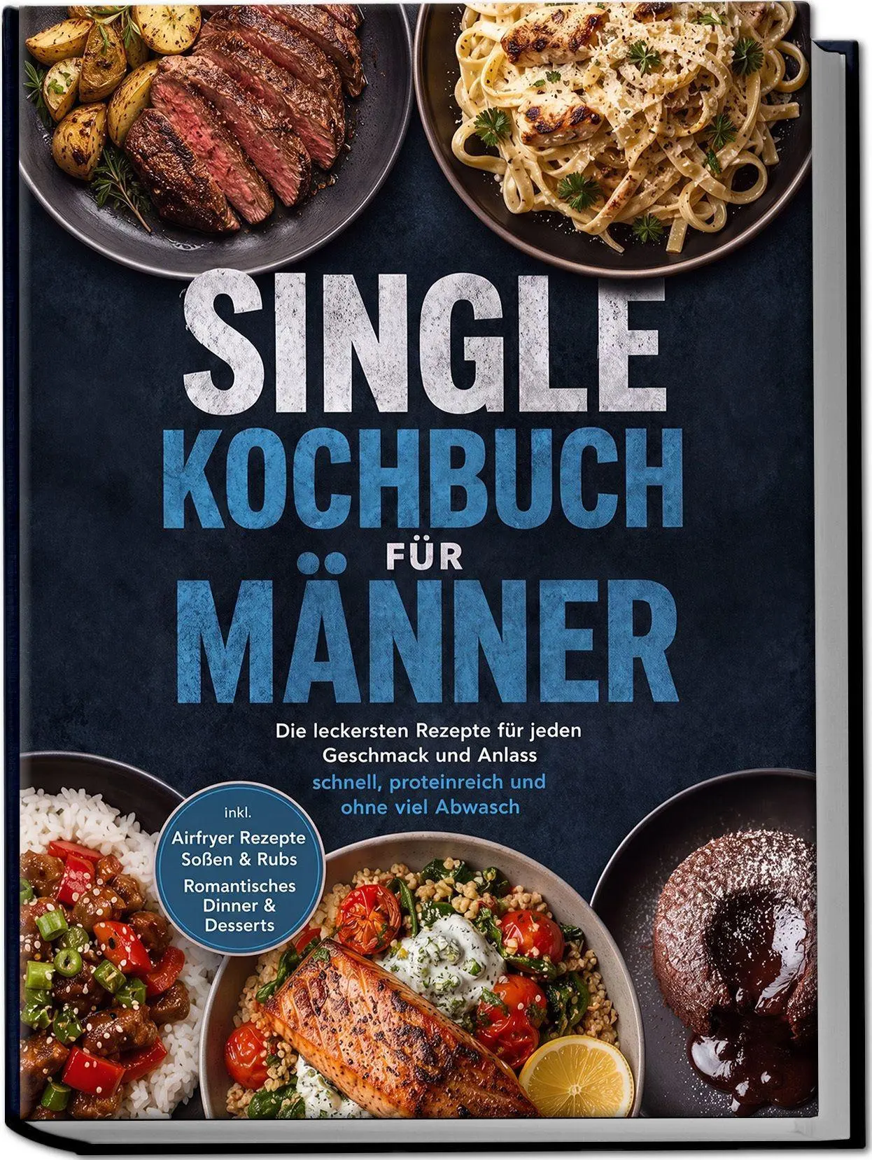 Cover: 9783989104259 | Single Kochbuch für Männer: Die leckersten Rezepte für jeden...