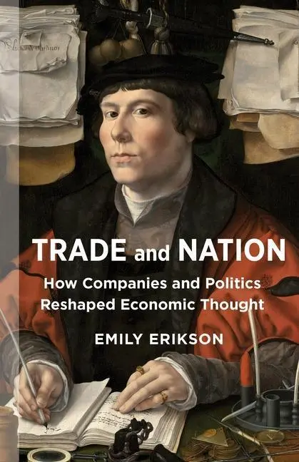 Cover: 9780231184359 | Trade and Nation | Emily Erikson | Taschenbuch | Englisch | 2021