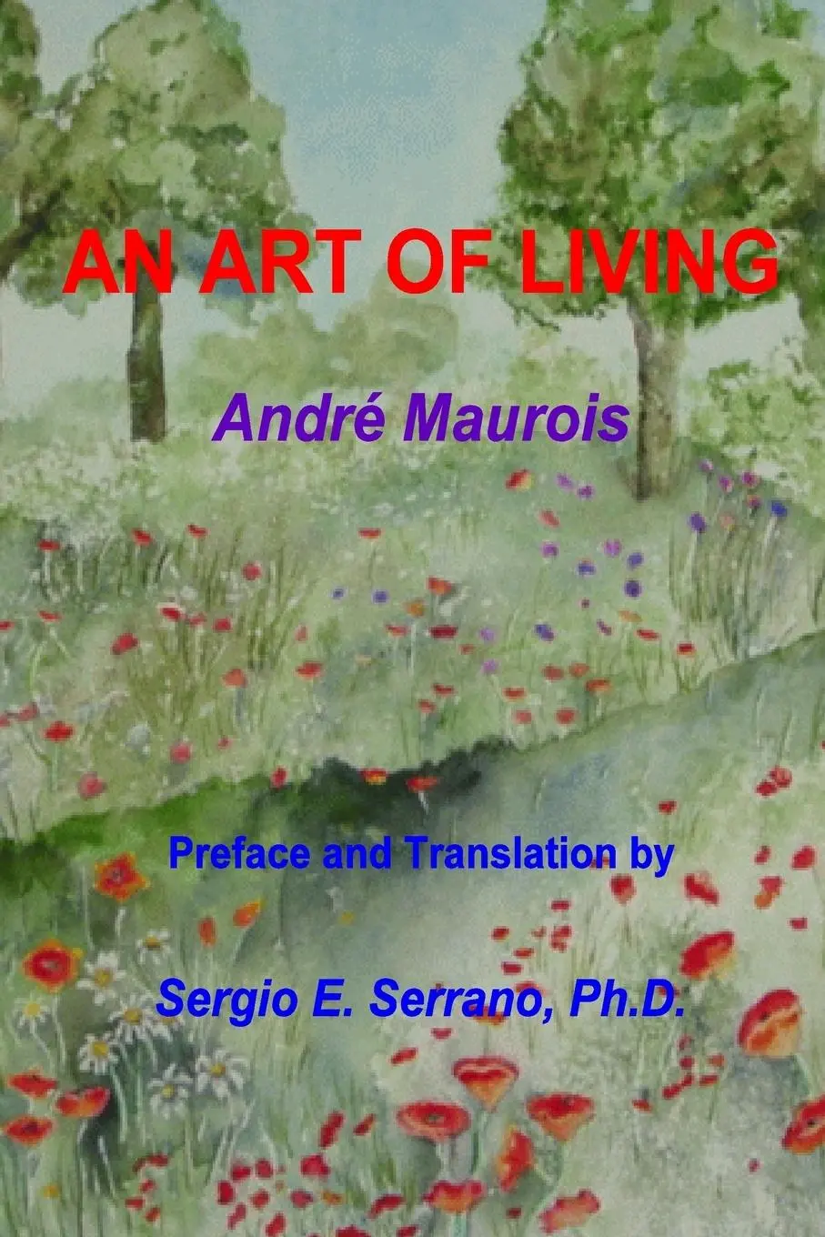 Cover: 9780965564359 | AN ART OF LIVING | Andre Maurois | Taschenbuch | Paperback | Englisch
