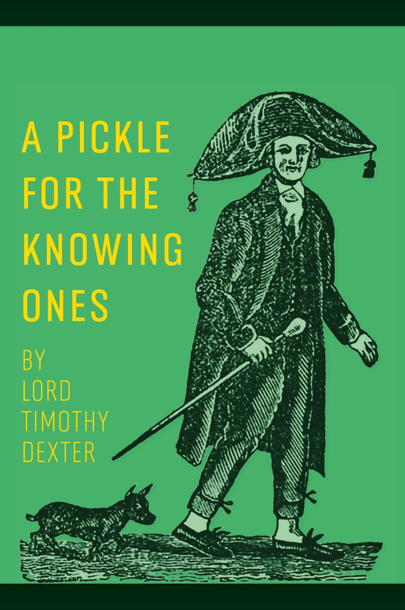 Cover: 9781667304359 | A Pickle for the Knowing Ones | Timothy Dexter | Taschenbuch | 2024