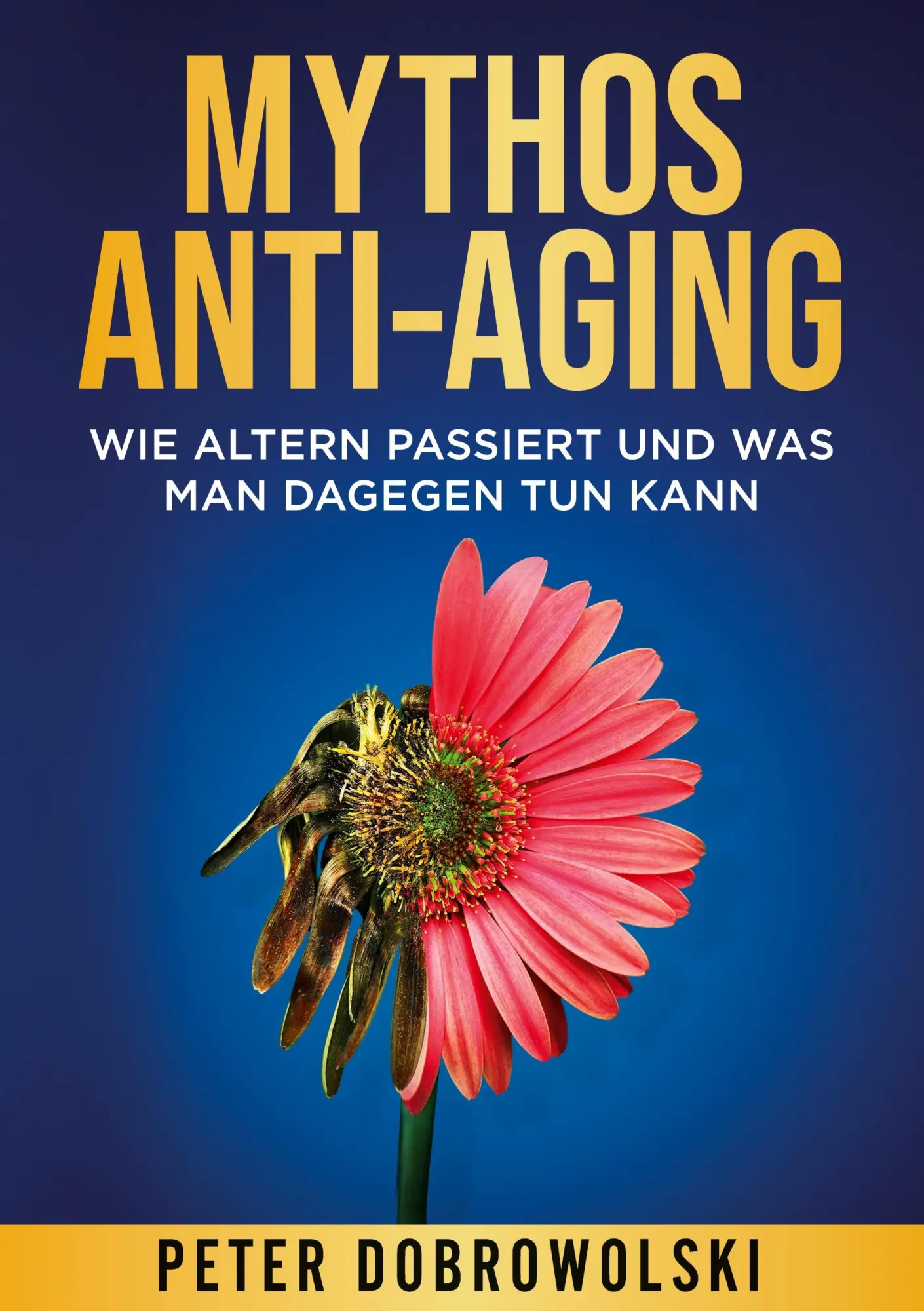 Cover: 9783384654359 | Mythos Anti-Aging | Wie Altern passiert und was man dagegen tun kann