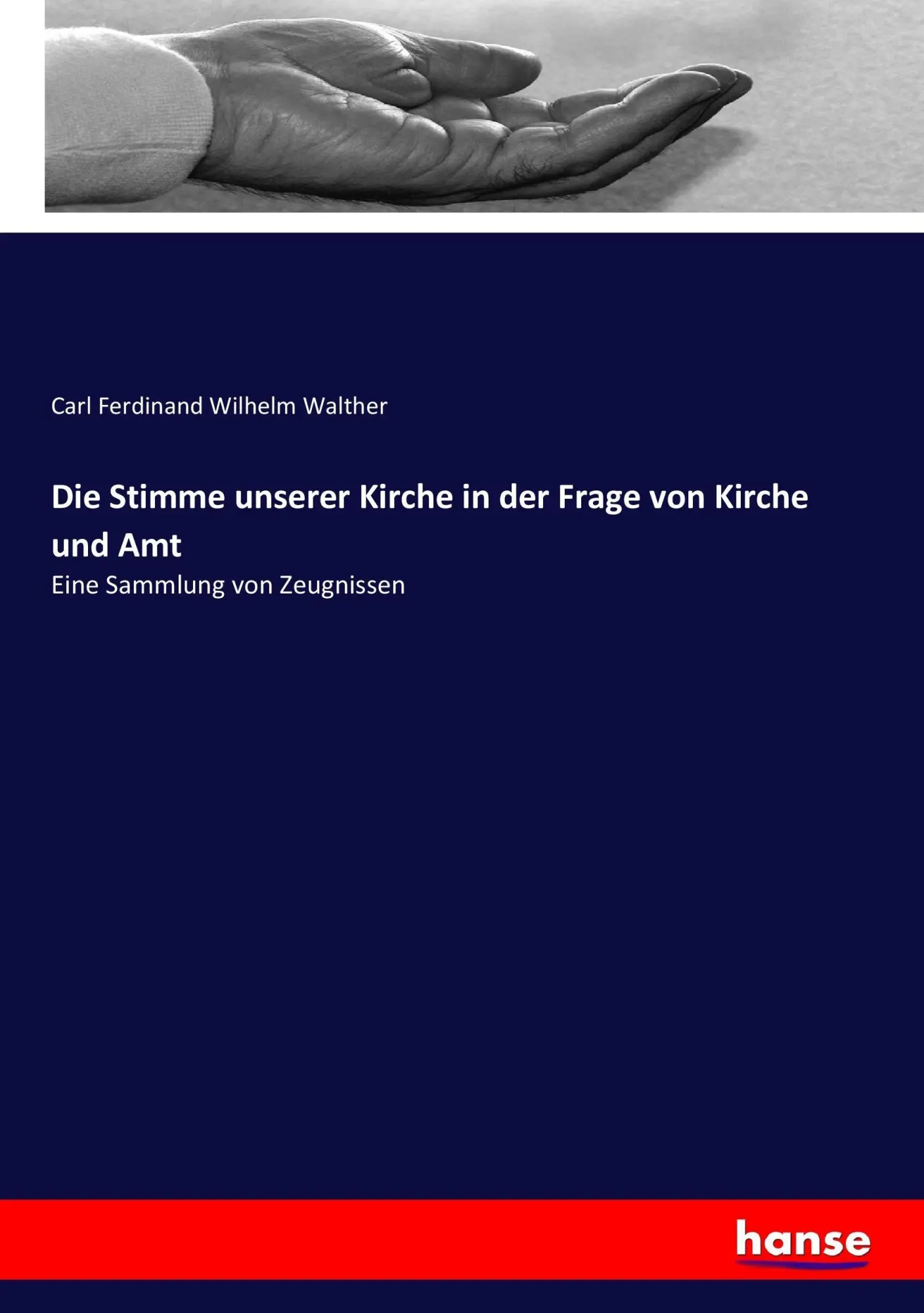 Cover: 9783744634359 | Die Stimme unserer Kirche in der Frage von Kirche und Amt | Walther