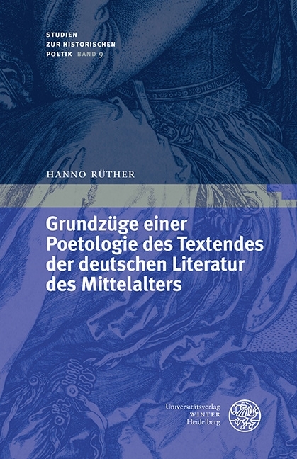 Grundzüge einer Poetologie des Textendes der deutschen Literatur des Mittelalters: 19