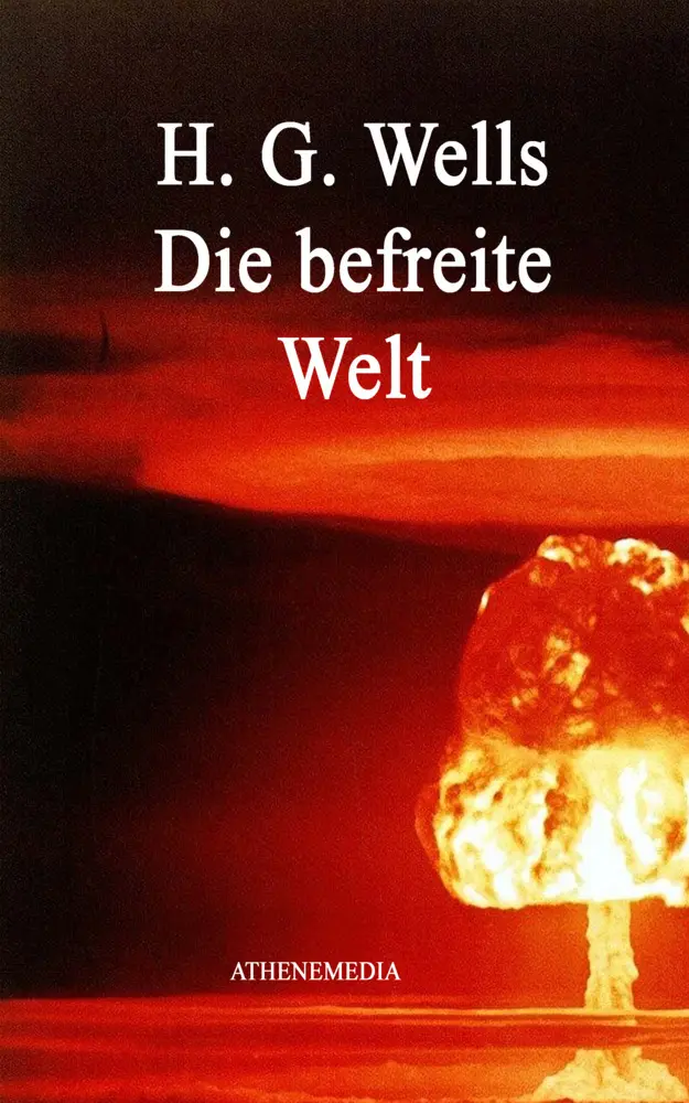 Cover: 9783869924359 | Die befreite Welt | H. G. Wells | Taschenbuch | 160 S. | Deutsch
