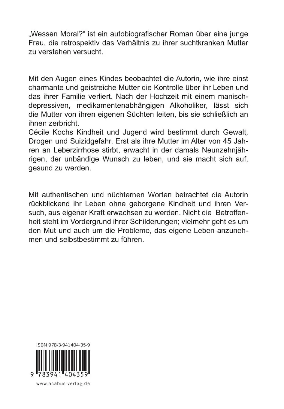 Rückseite: 9783941404359 | Wessen Moral? Eine Autobiografie zum Thema 'Erwachsene Kinder...