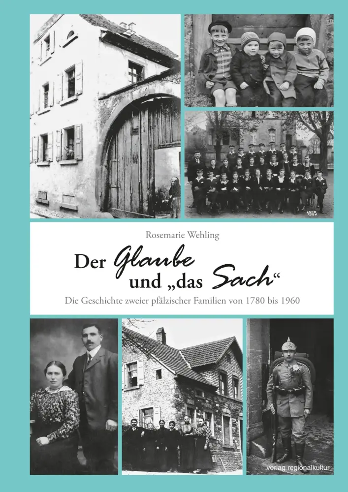 Cover: 9783955054359 | Der Glaube und "das Sach" | Rosemarie Wehling | Taschenbuch | 269 S.