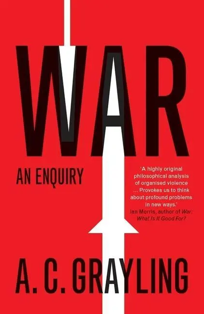 Cover: 9780300234459 | War | An Enquiry | A. C. Grayling | Taschenbuch | Englisch | 2018