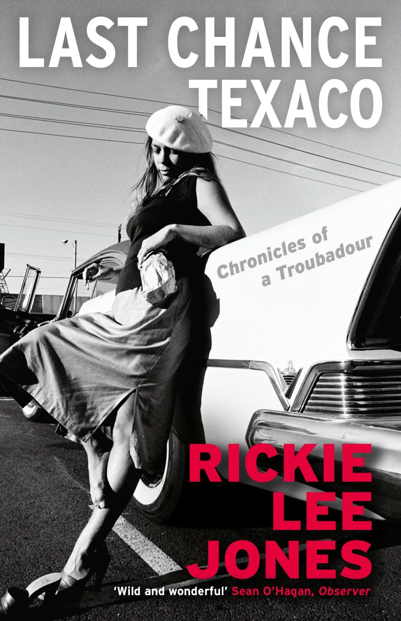 Cover: 9781611854459 | Last Chance Texaco | Chronicles of a Troubadour | Rickie Lee Jones
