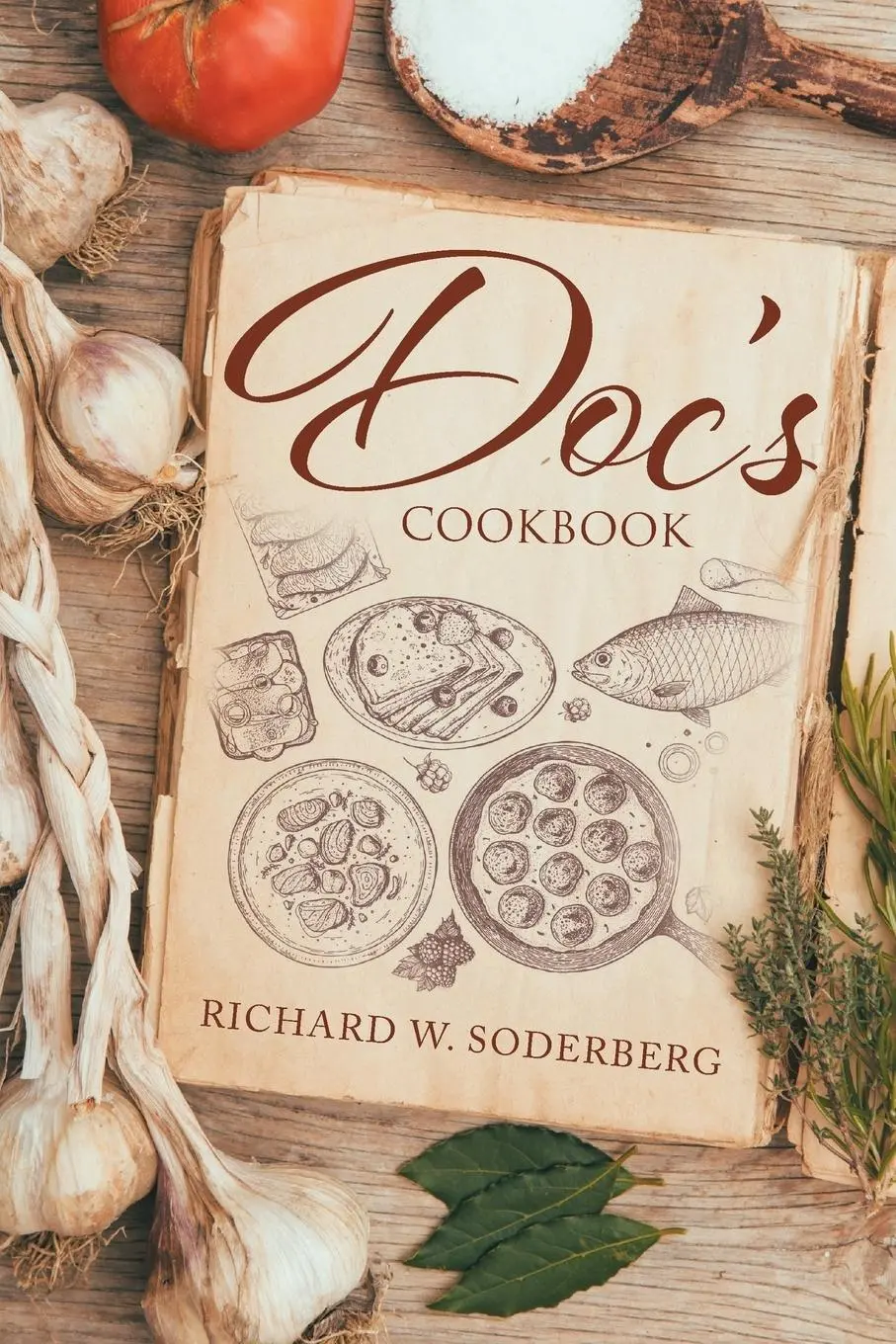 Cover: 9781645444459 | Doc's Cookbook | Richard W. Soderberg | Taschenbuch | Englisch | 2019
