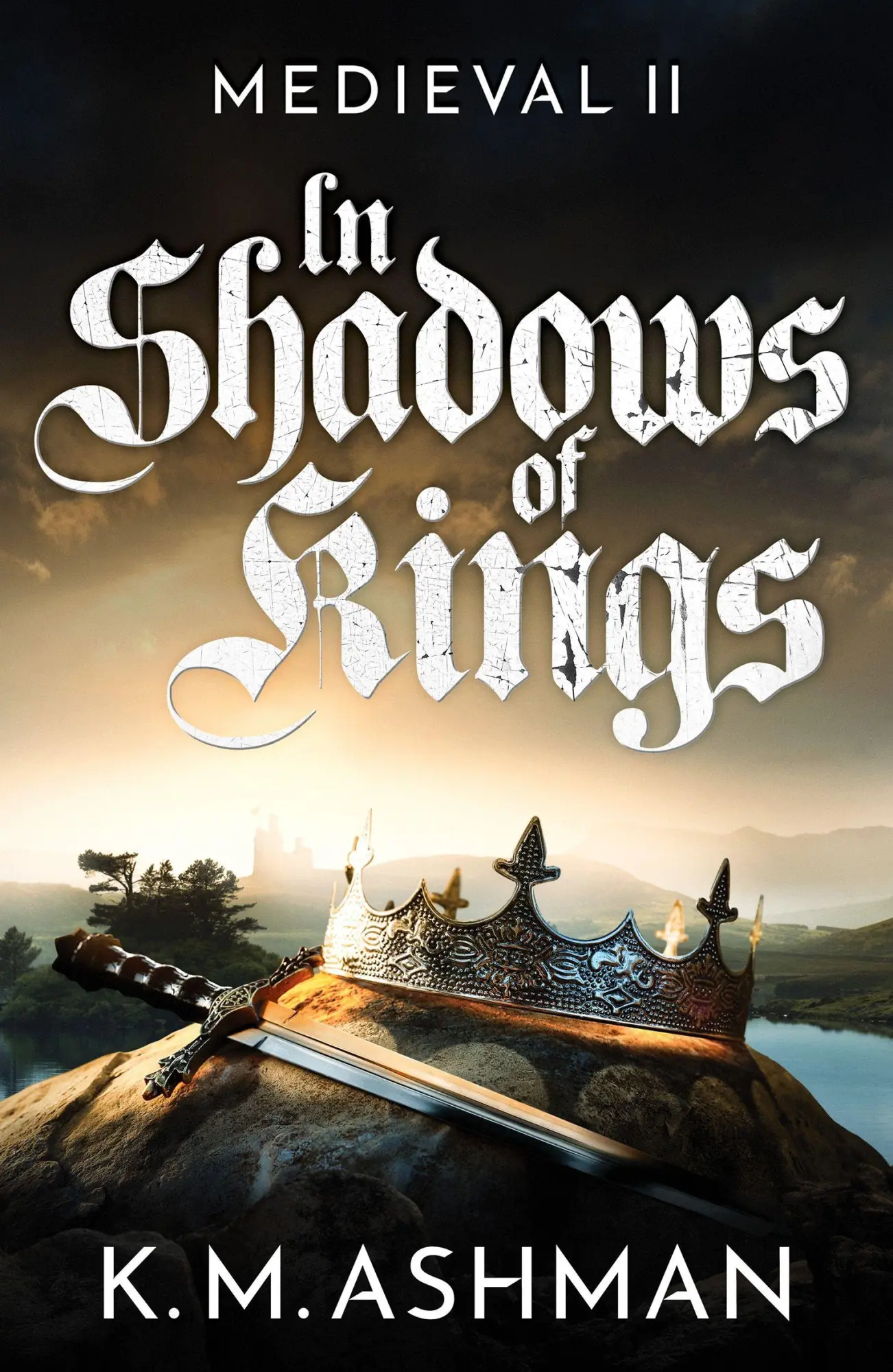 Cover: 9781800324459 | Medieval II - In Shadows of Kings | K. M. Ashman | Taschenbuch | 2022