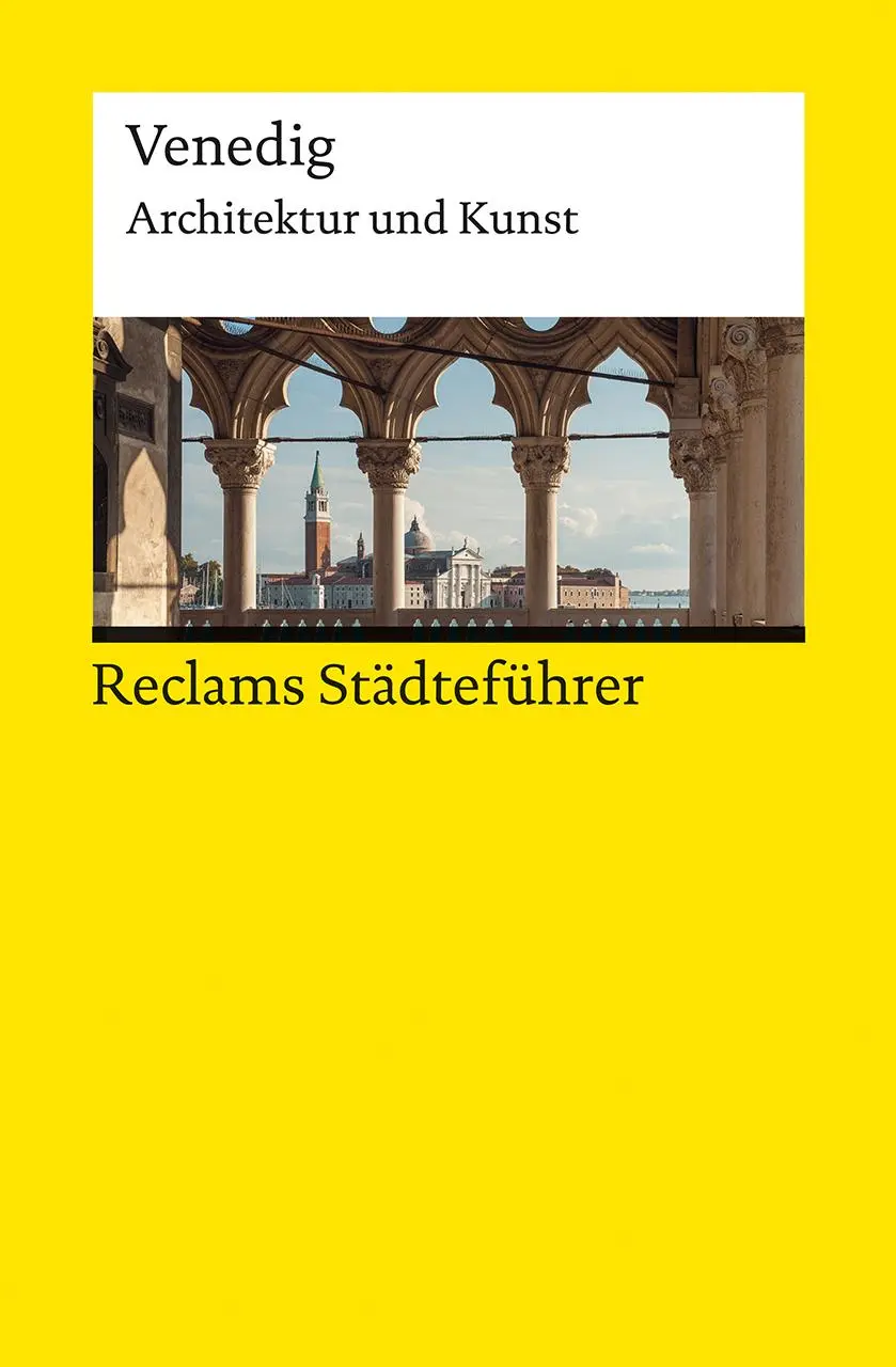 Cover: 9783150144459 | Reclams Städteführer Venedig. Architektur und Kunst | Taschenbuch