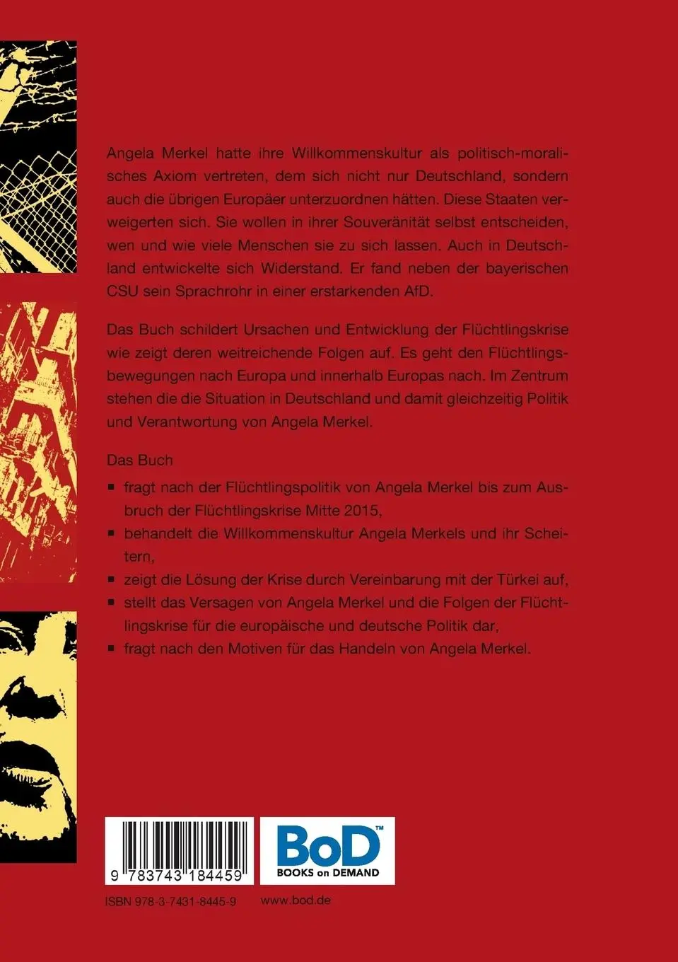 Rückseite: 9783743184459 | Angela Merkels Flüchtlingspolitik - eine Bilanz des Versagens | Kiehne