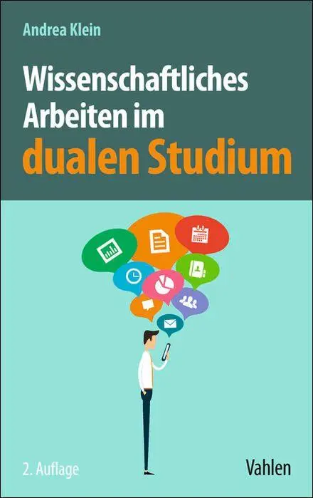 Cover: 9783800674459 | Wissenschaftliches Arbeiten im dualen Studium | Andrea Klein | Buch