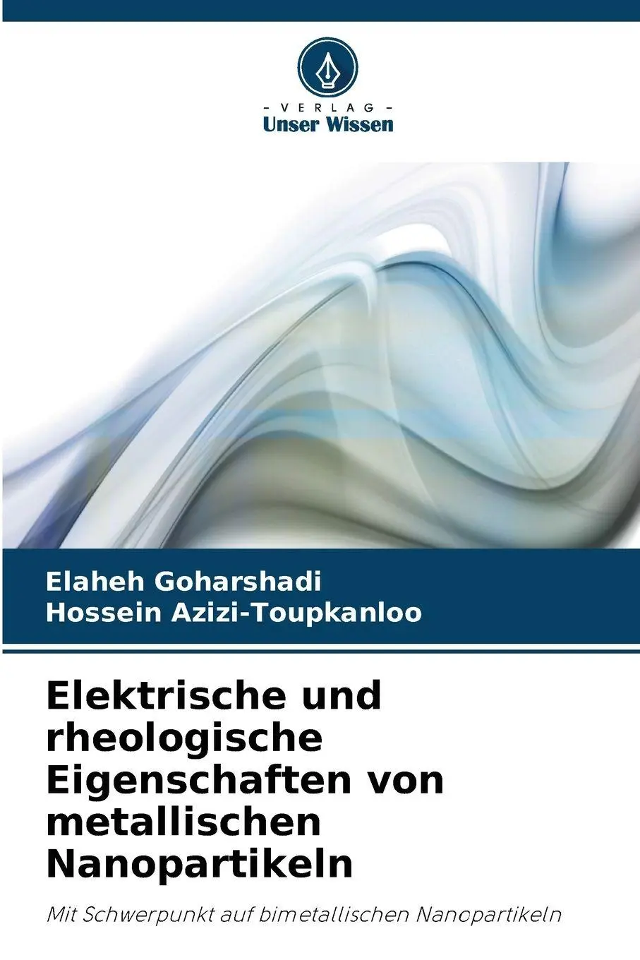 Cover: 9786209104459 | Elektrische und rheologische Eigenschaften von metallischen...