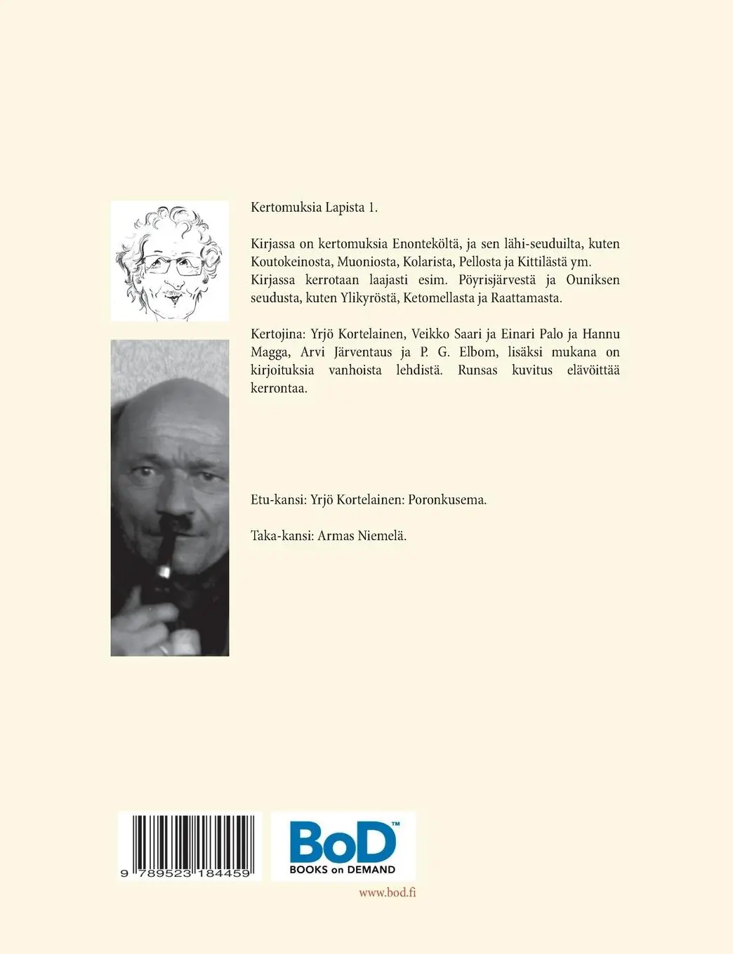 Rückseite: 9789523184459 | Kertomuksia Lapista 1. | Enontekiön seutu | Juha Kivekäs | Taschenbuch