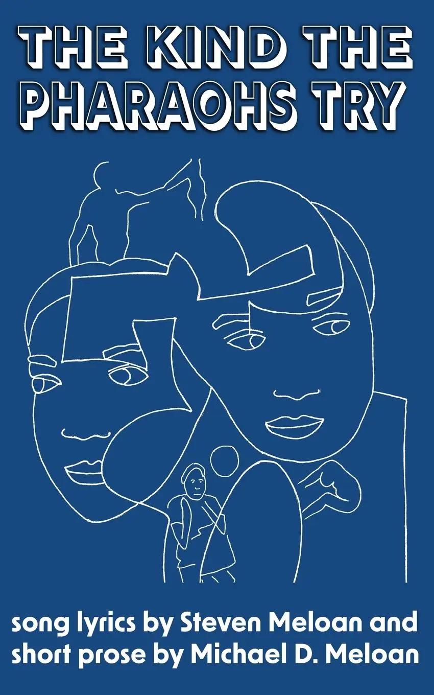 Cover: 9798218354459 | The Kind the Pharaohs Try | Steven Meloan (u. a.) | Taschenbuch | 2024