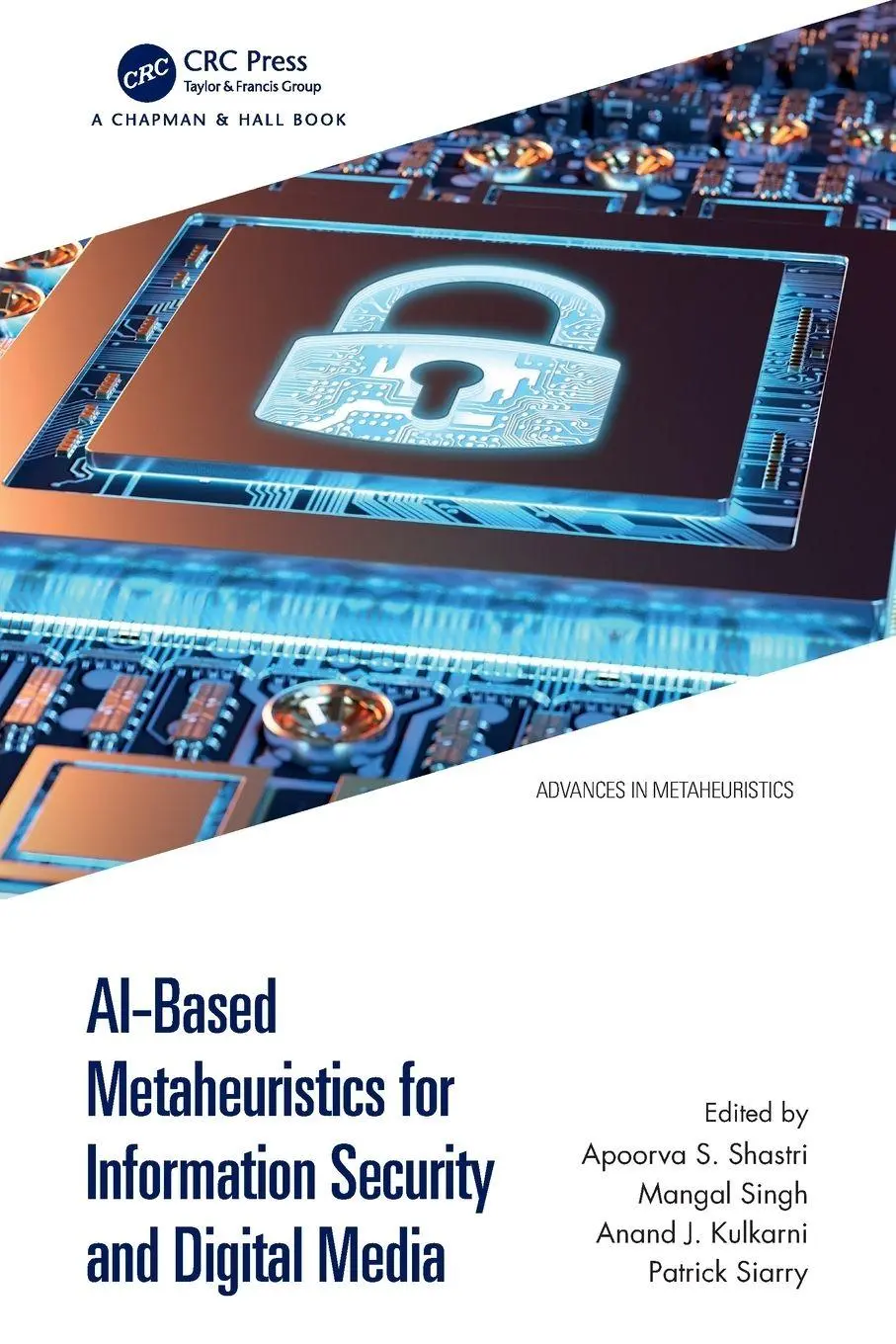 Cover: 9781032524559 | AI-Based Metaheuristics for Information Security and Digital Media