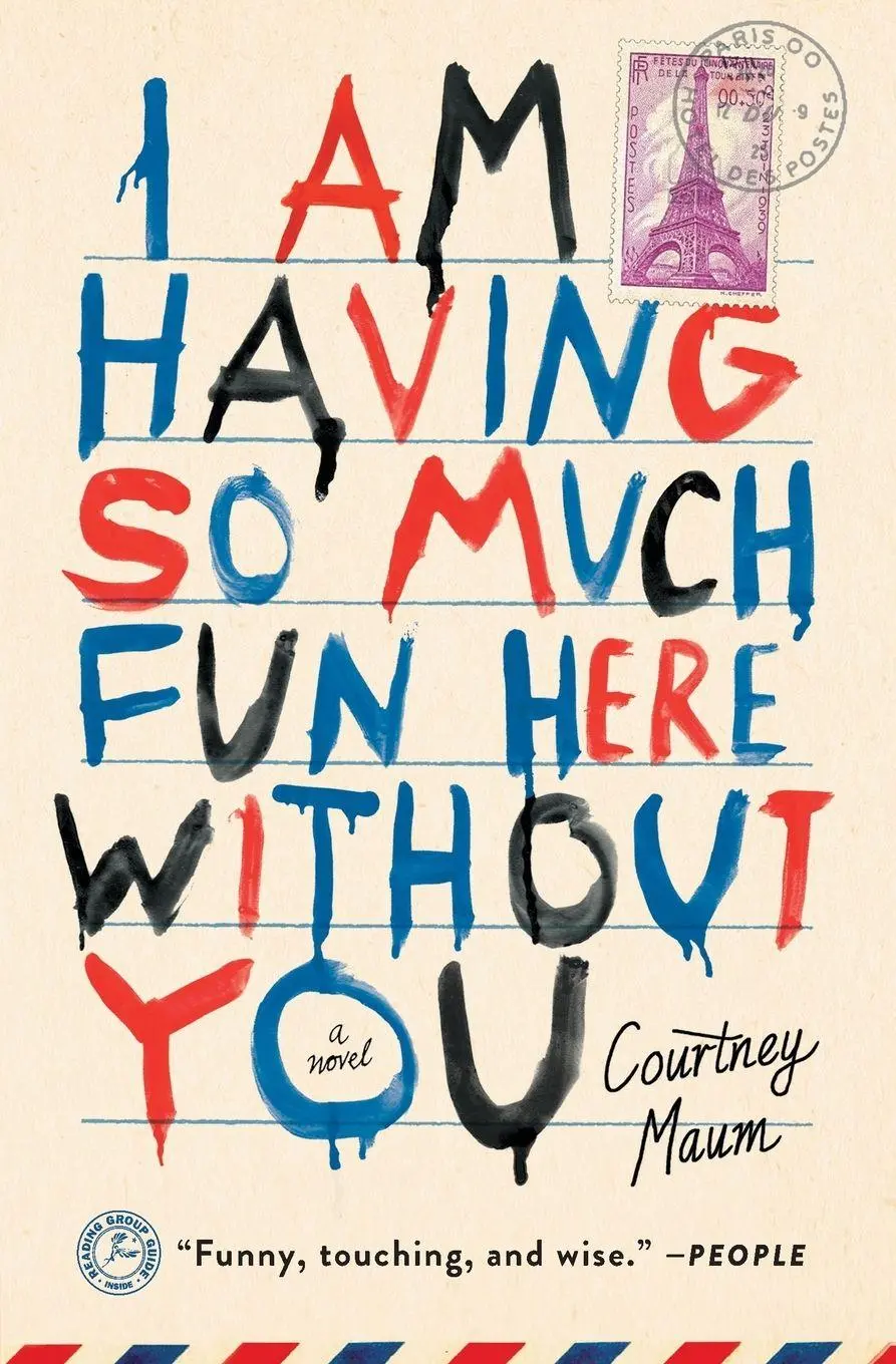 Cover: 9781476764559 | I Am Having So Much Fun Here Without You | Courtney Maum | Taschenbuch