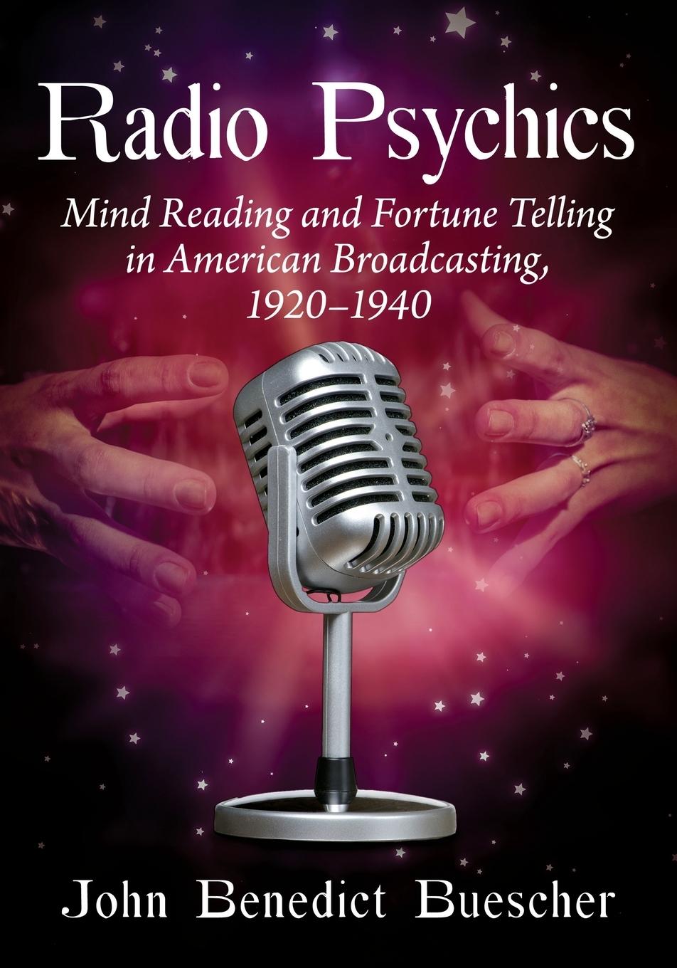 Cover: 9781476684659 | Radio Psychics | John Benedict Buescher | Taschenbuch | Englisch
