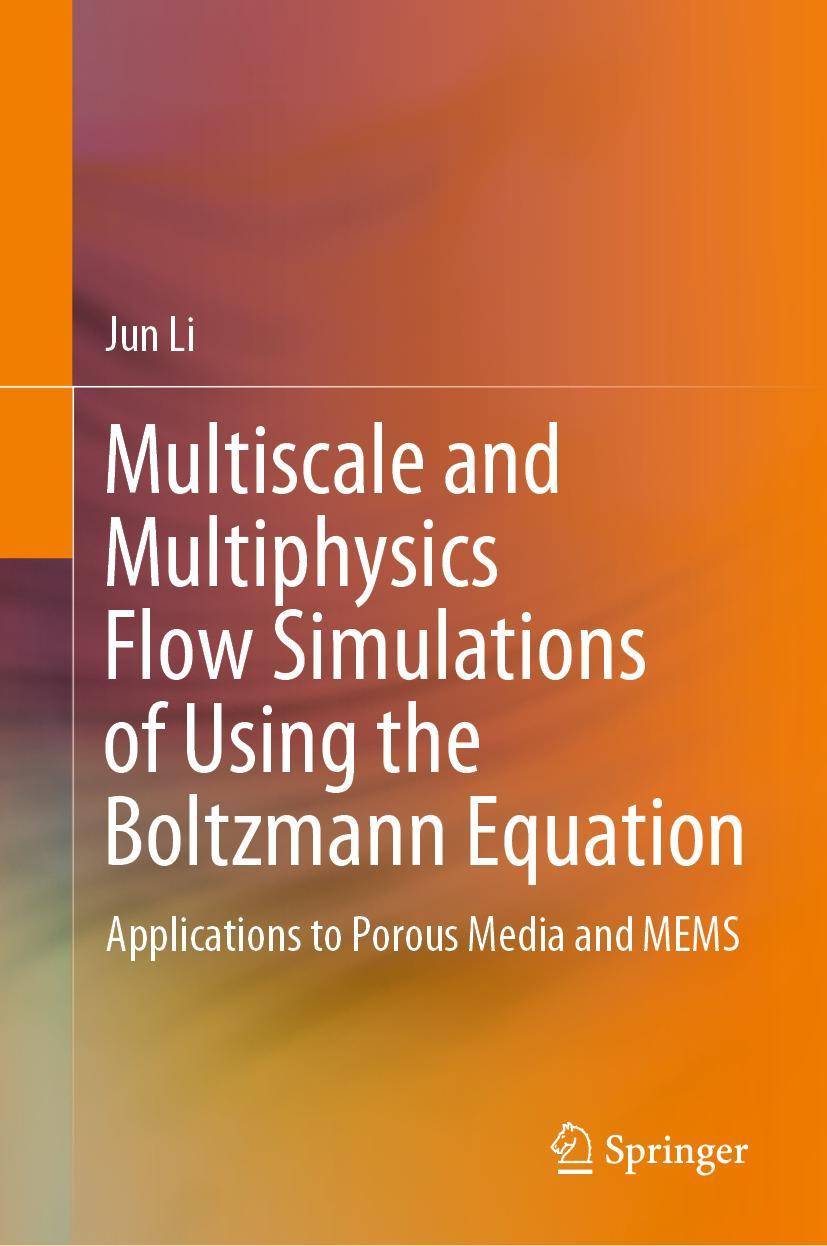 Cover: 9783030264659 | Multiscale and Multiphysics Flow Simulations of Using the Boltzmann...