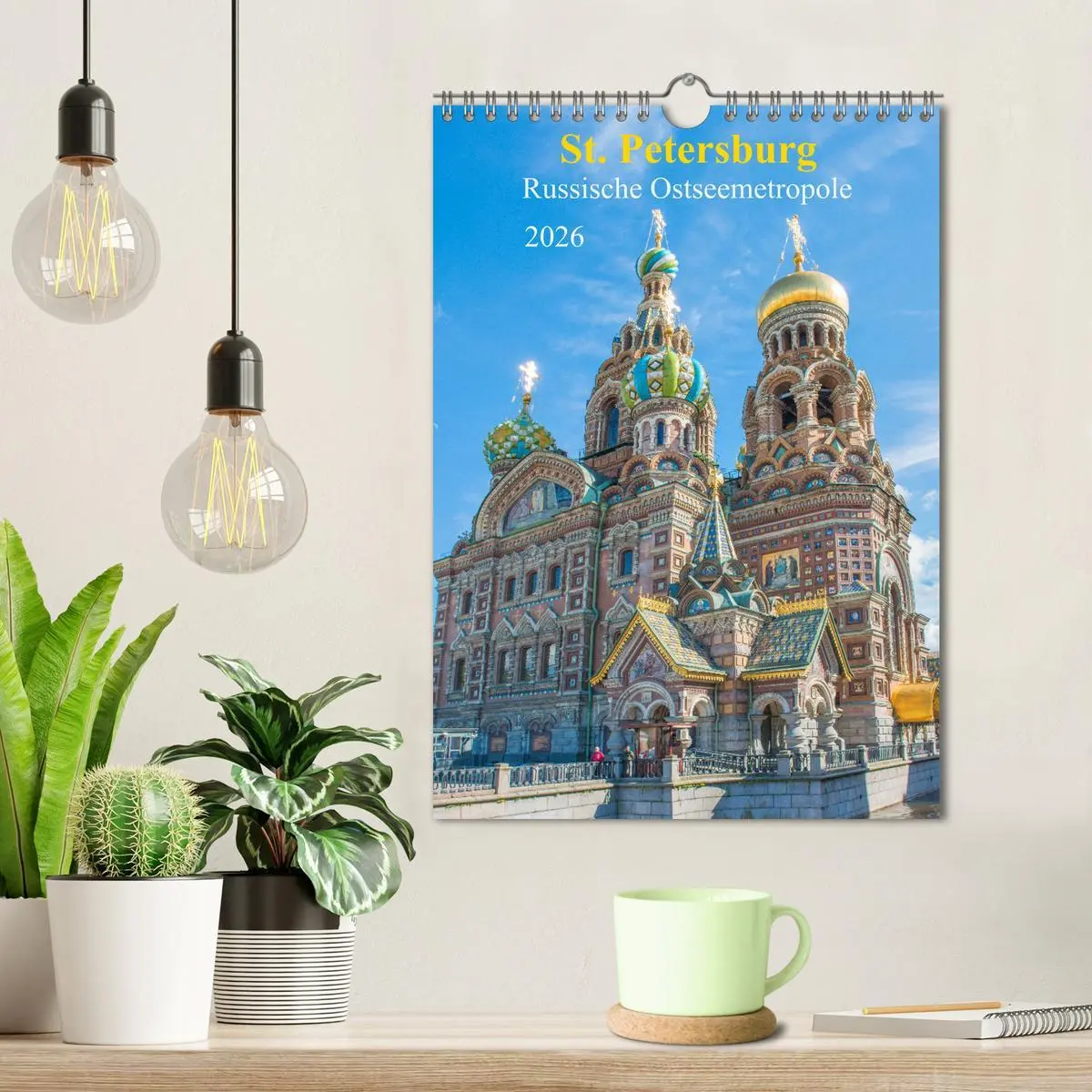 Bild: 9783516384659 | St. Petersburg - Russische Ostseemetropole (Wandkalender 2026 DIN...