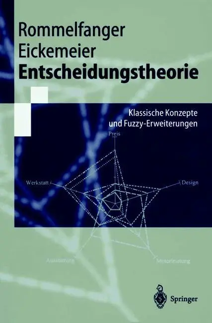 Cover: 9783540424659 | Entscheidungstheorie | Klassische Konzepte und Fuzzy-Erweiterungen | x