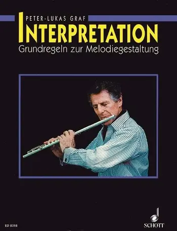 Cover: 9790001084659 | Interpretation | Grundregeln zur Melodiegestaltung. Flöte. | Graf
