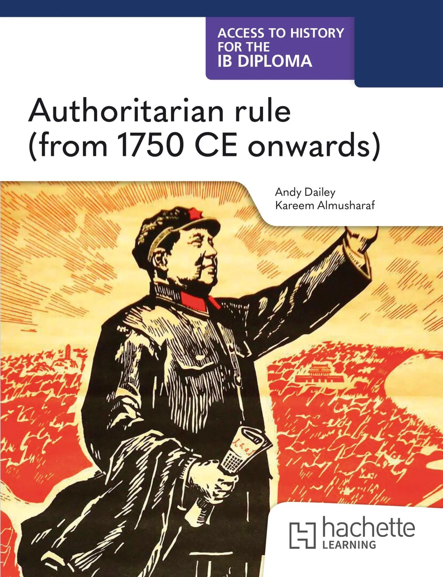 Cover: 9781036014759 | Access to History for the IB Diploma: Authoritarian rule (from 1750...