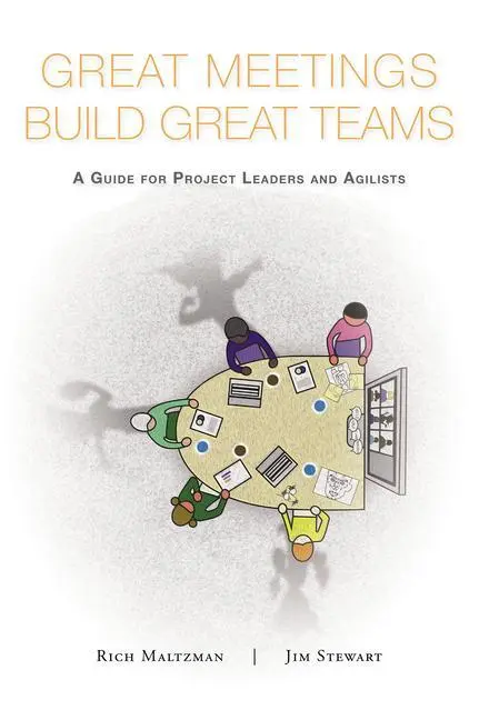 Cover: 9781637424759 | Great Meetings Build Great Teams | Rich Maltzman (u. a.) | Taschenbuch