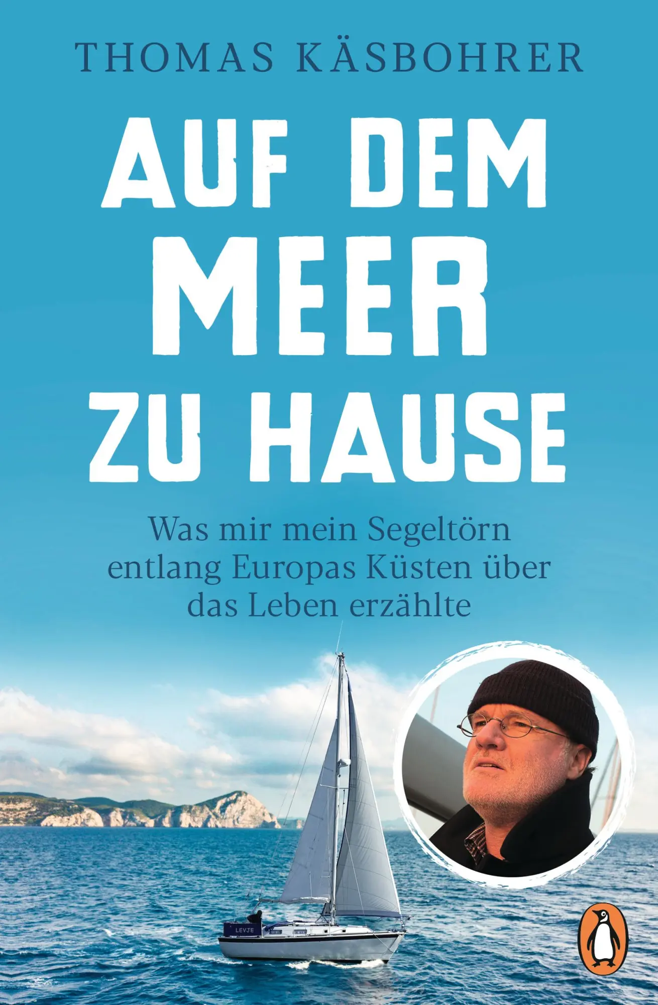 Cover: 9783328104759 | Auf dem Meer zu Hause | Waas ich beim Segeln über das Leben lernte