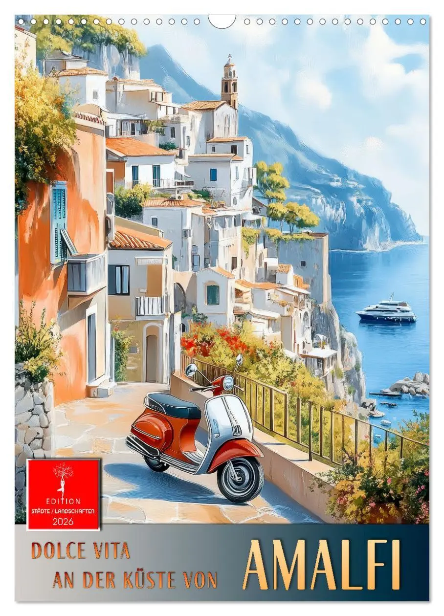 Cover: 9783457284759 | Dolce Vita an der Küste von Amalfi (Wandkalender 2026 DIN A3 hoch),...