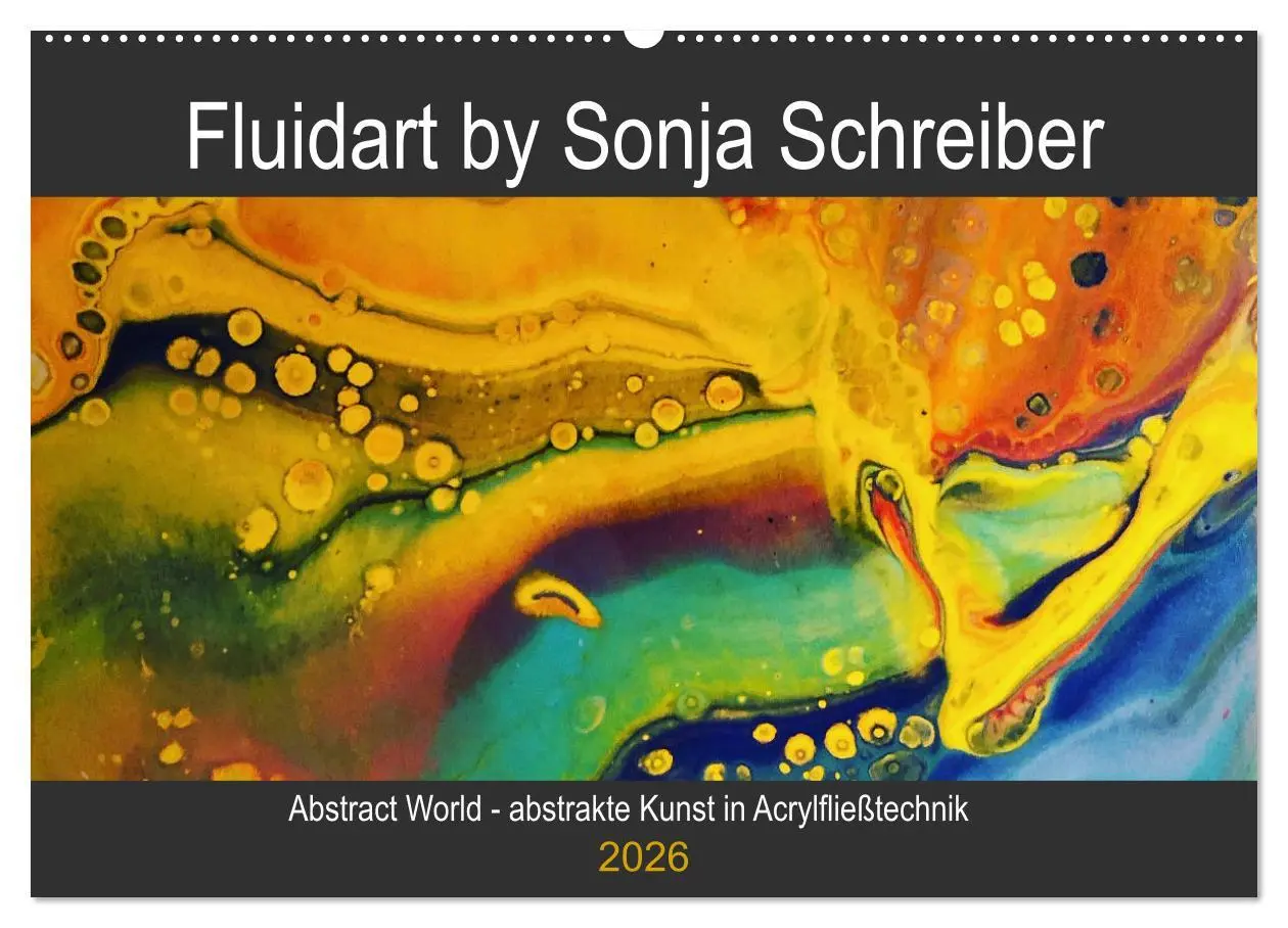 Cover: 9783457804759 | Abstract World - abstrakte Kunst in Acrylfließtechnik (Wandkalender...