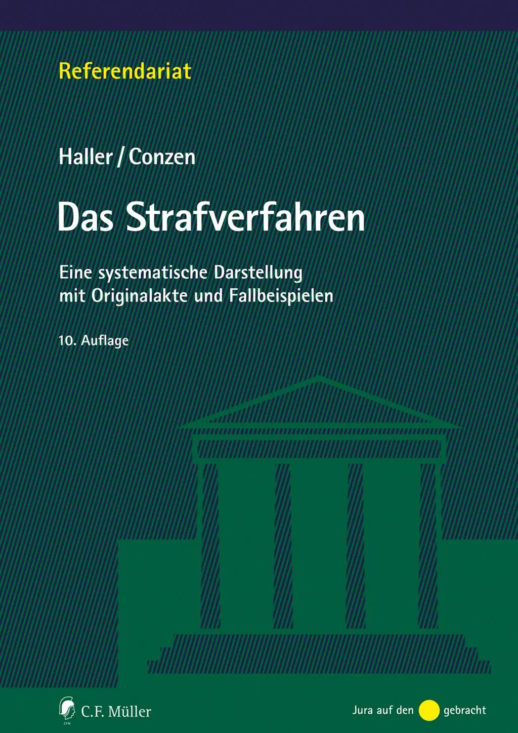 Cover: 9783811464759 | Das Strafverfahren | Klaus Haller (u. a.) | Taschenbuch | XXIII | 2025