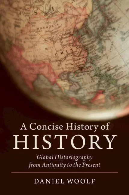 Cover: 9781108444859 | A Concise History of History | Daniel Woolf | Taschenbuch | Englisch