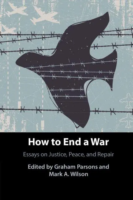 Cover: 9781108994859 | How to End a War | Essays on Justice, Peace, and Repair | Taschenbuch