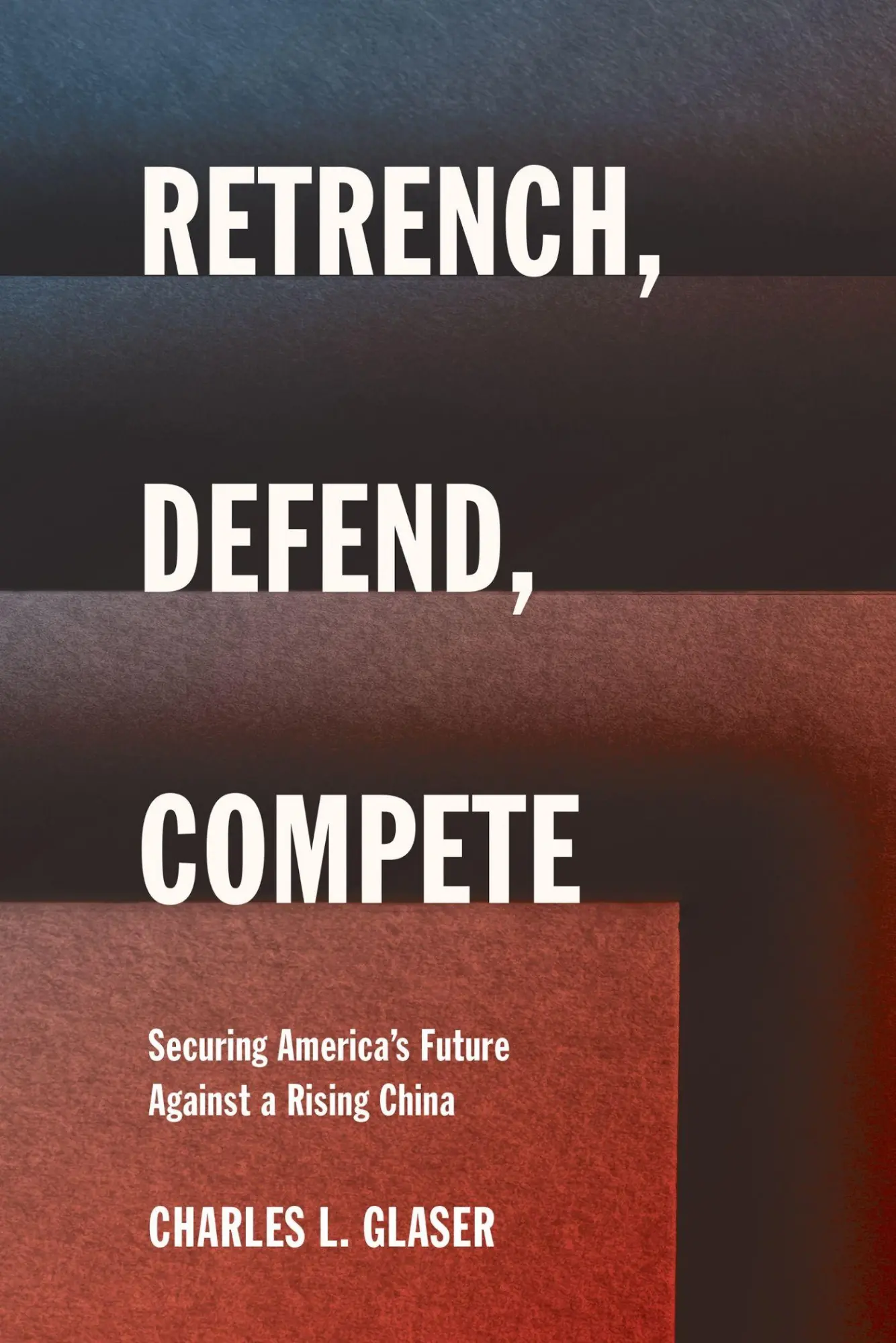 Cover: 9781501784859 | Retrench, Defend, Compete | Charles L. Glaser | Taschenbuch | Englisch