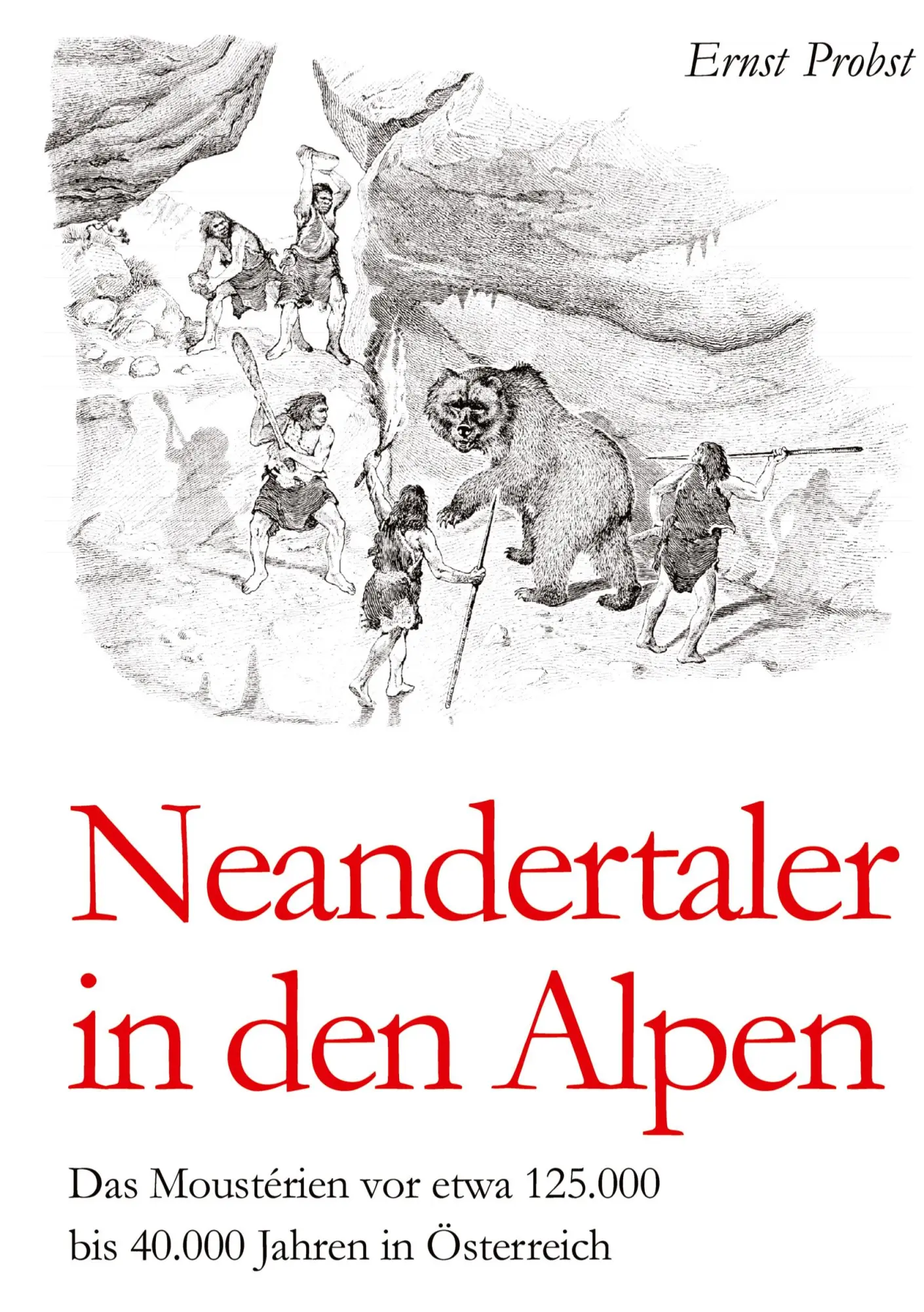 Cover: 9783384464859 | Neandertaler in den Alpen | Ernst Probst | Buch | 56 S. | Deutsch