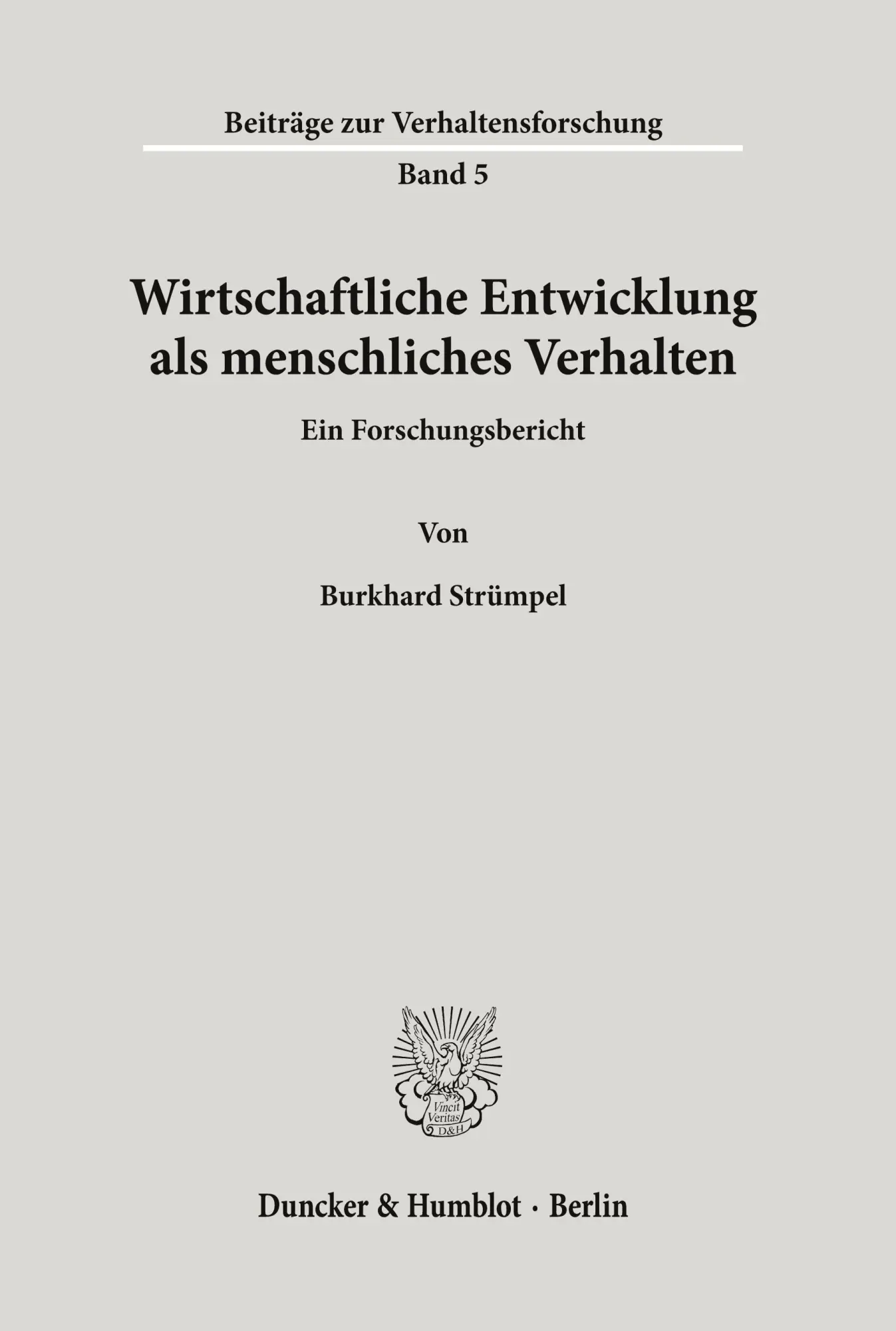 Cover: 9783428014859 | Wirtschaftliche Entwicklung als menschliches Verhalten. | Strümpel