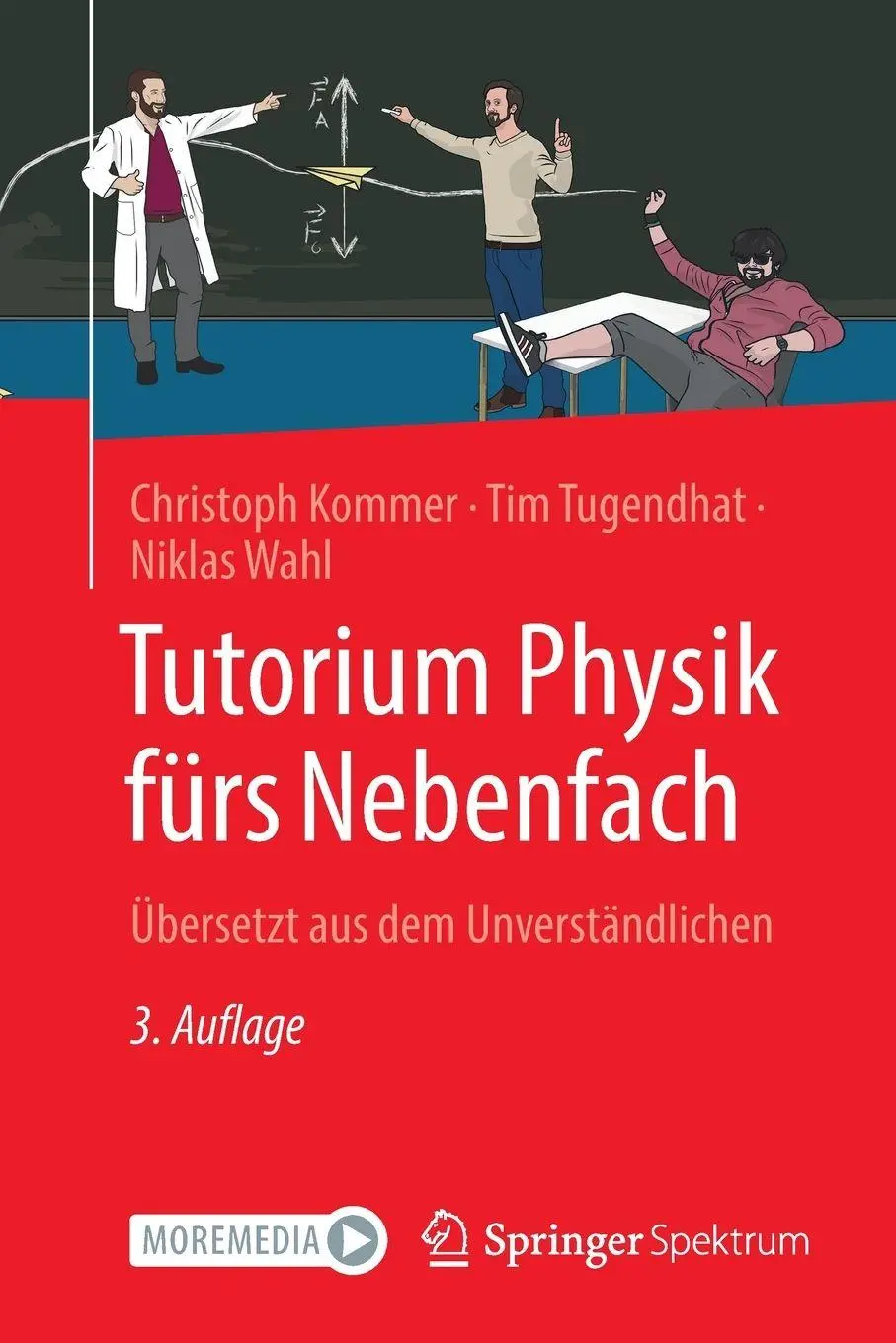 Cover: 9783662724859 | Tutorium Physik fürs Nebenfach | Übersetzt aus dem Unverständlichen
