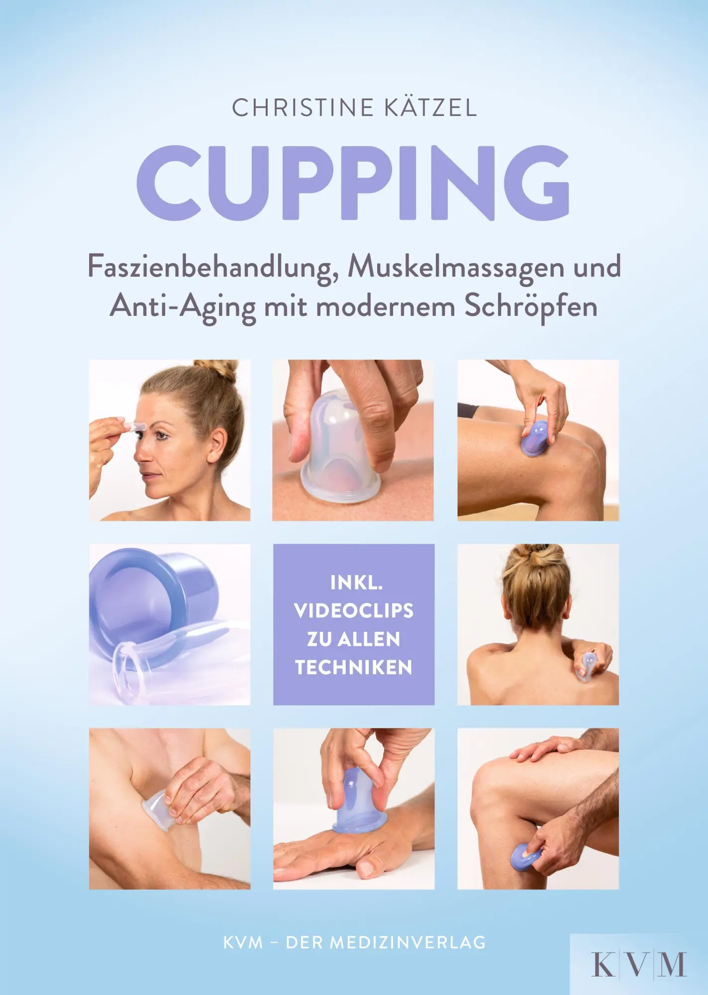 Cover: 9783868674859 | Cupping | Christine Kätzel | Taschenbuch | 144 S. | Deutsch | 2019
