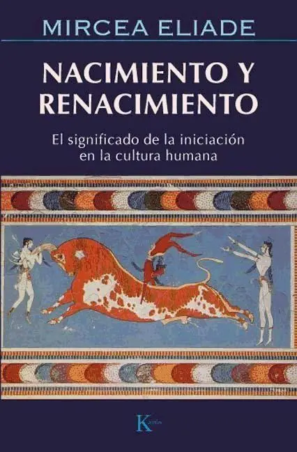 Cover: 9788472454859 | Nacimiento y renacimiento : el significado de la iniciación en la...