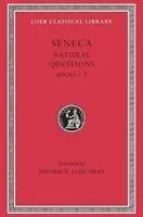Cover: 9780674994959 | Natural Questions, Volume I | Books 1-3 | Seneca | Buch | Gebunden