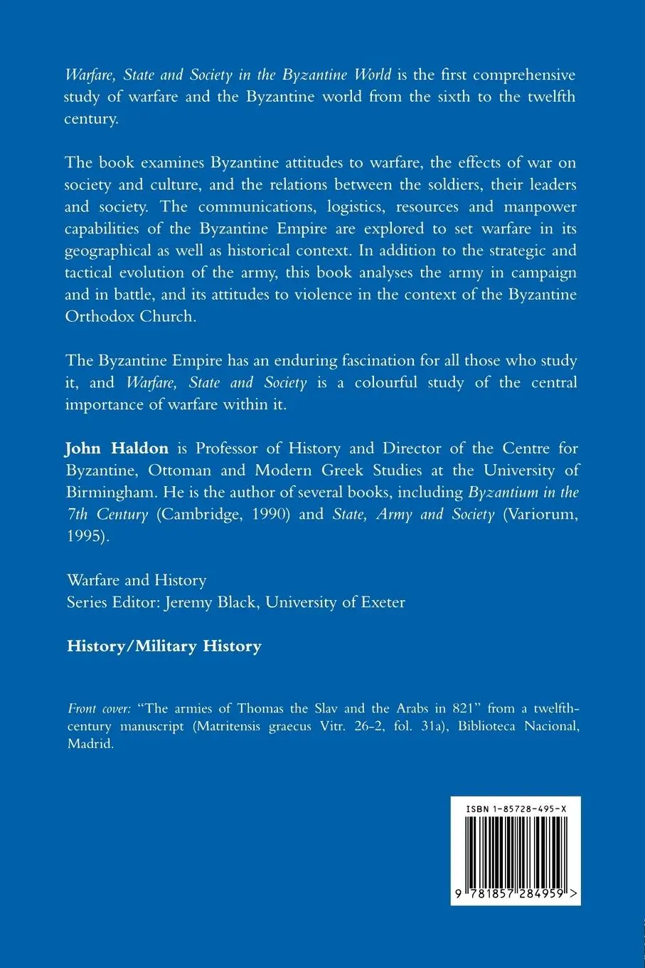 Rückseite: 9781857284959 | Warfare, State And Society In The Byzantine World 565-1204 | Haldon