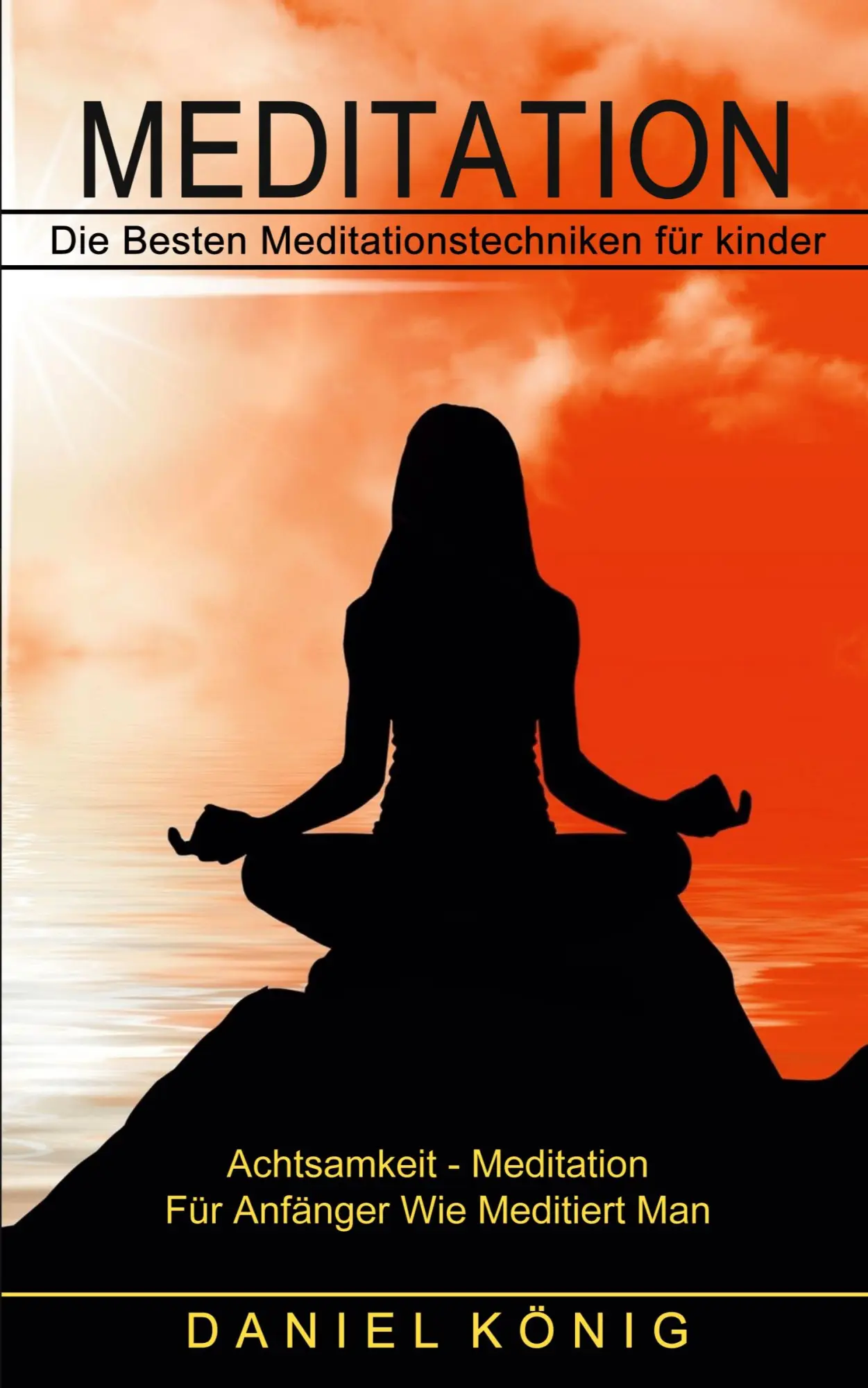 Cover: 9781990084959 | Meditation | Daniel König | Taschenbuch | Kartoniert / Broschiert