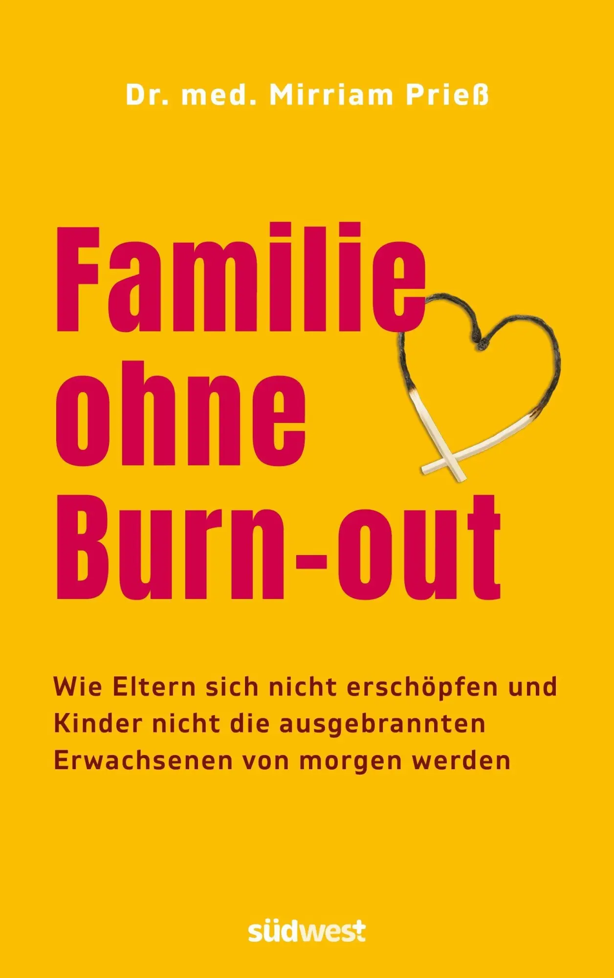 Cover: 9783517104959 | Familie ohne Burn-out | Mirriam Prieß | Taschenbuch | 336 S. | Deutsch