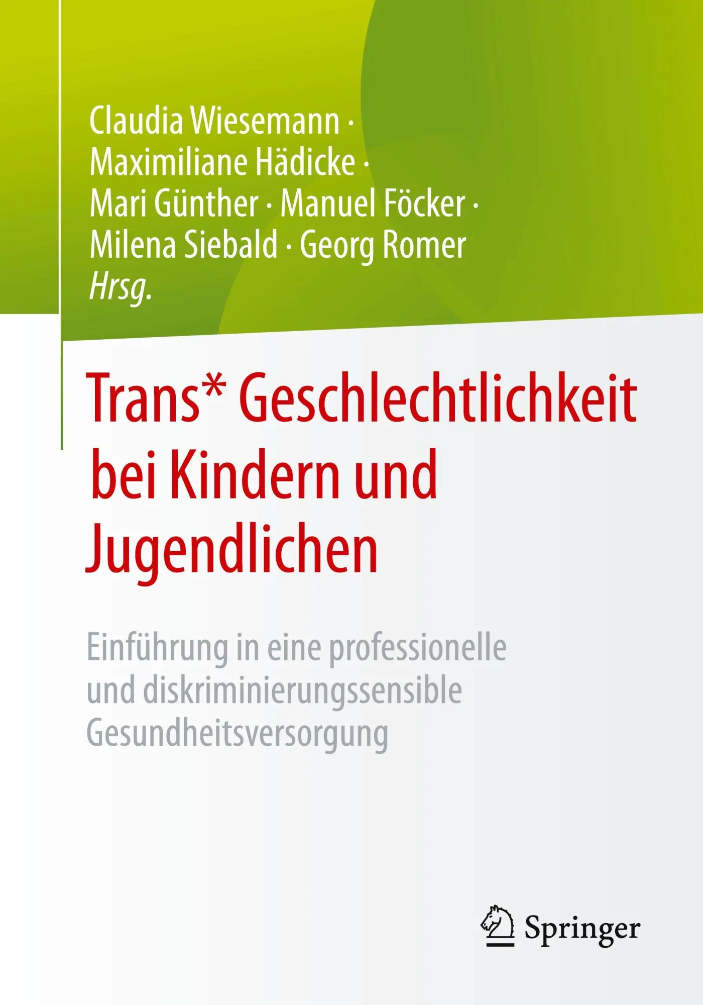 Cover: 9783662714959 | Trans* Geschlechtlichkeit bei Kindern und Jugendlichen | Taschenbuch