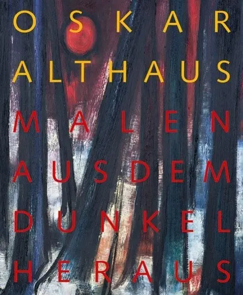 Cover: 9783796534959 | Oskar Althaus | Malen aus dem Dunkel heraus | Christoph Gasser | Buch