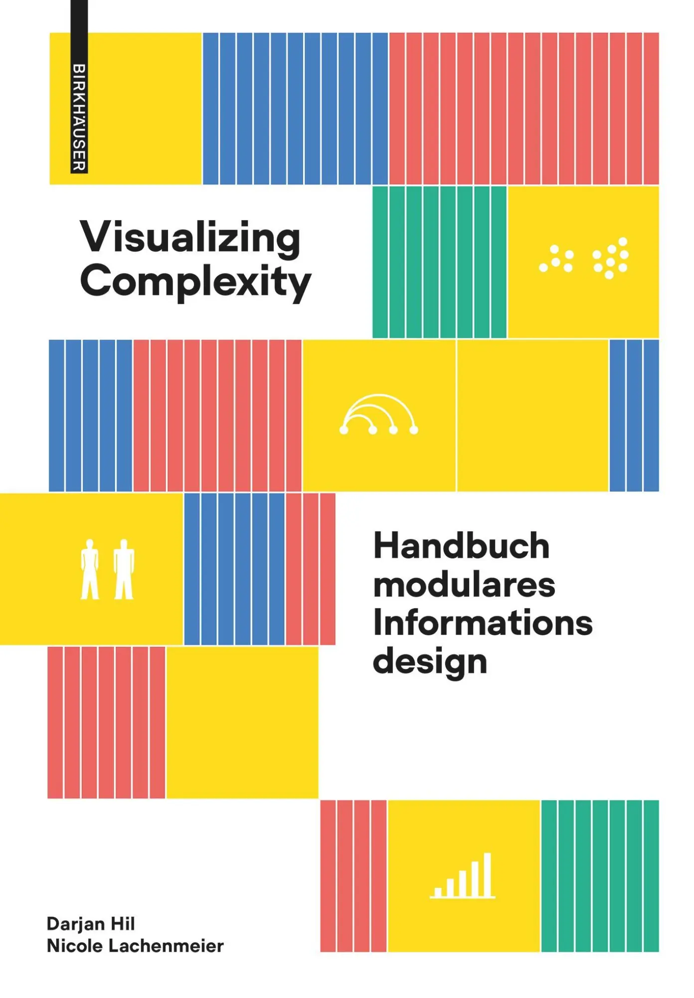 Cover: 9783035625059 | Visualizing Complexity | Grundelemente des Information Designs | Buch